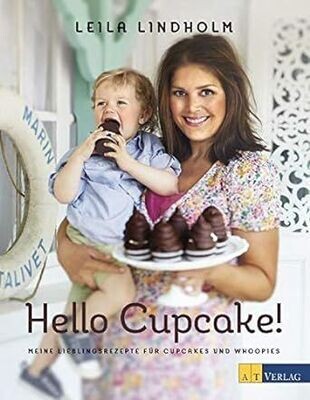 Hello Cupcake! - Meine Lieblingsrezepte für Cupcakes und Whoppies Hello Cupcake! - Meine Lieblingsrezepte für Cupcakes und Whoppies
