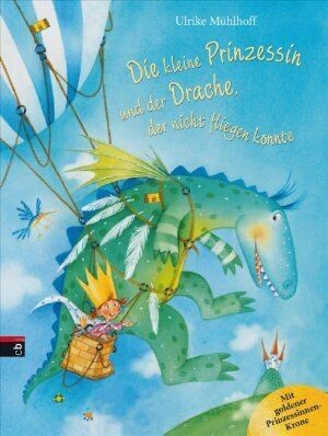 Die kleine Prinzessin und der Drache, der nicht fliegen konnte