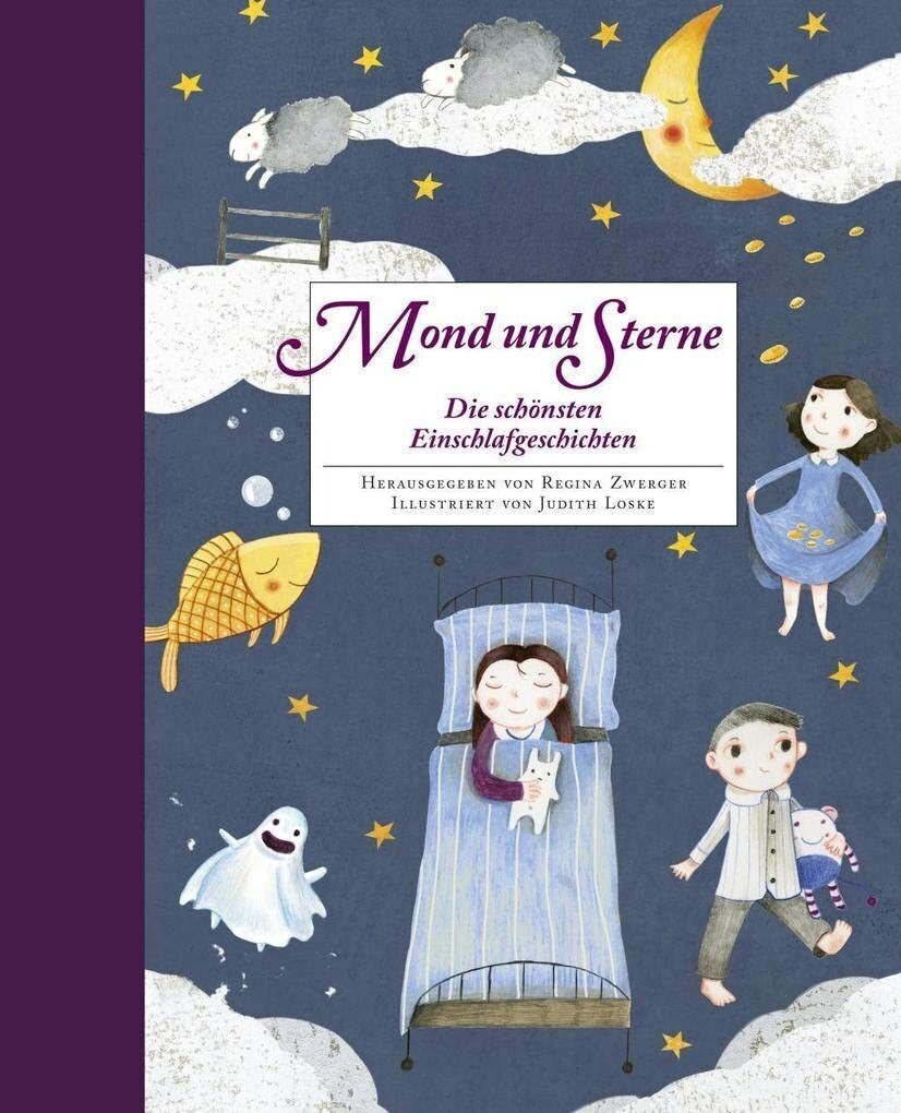 Mond und Sterne - Die schönsten Einschlafgeschichten