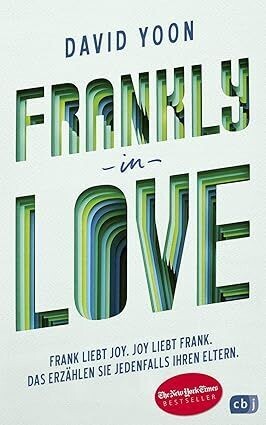 Frankly in Love: Frank liebt Joy. Joy liebt Frank. Das erzählen sie jedenfalls ihren Eltern