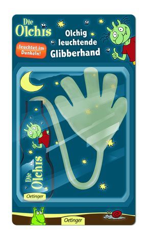 Die Olchis - Olchig leuchtende Glibberhand   - Erhard Dietl