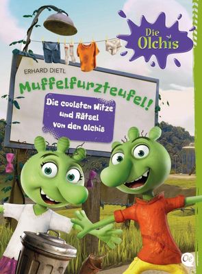 Die Olchis. Muffelfurzcoole Schülerwitze - Erhard Dietl Die Olchis. Muffelfurzcoole Schülerwitze - Erhard Dietl