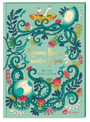 Kleines Boot, weites Meer - Nina Laden