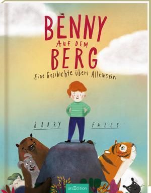 Benny auf dem Berg - Eine Geschichte übers Alleinsein, Barry Falls