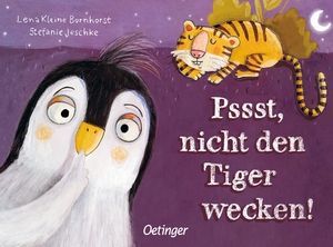 Pssst, nicht den Tiger wecken!: Interaktives Mitmach-Pappbilderbuch mit Klappen Pssst, nicht den Tiger wecken!: Interaktives Mitmach-Pappbilderbuch mit Klappen