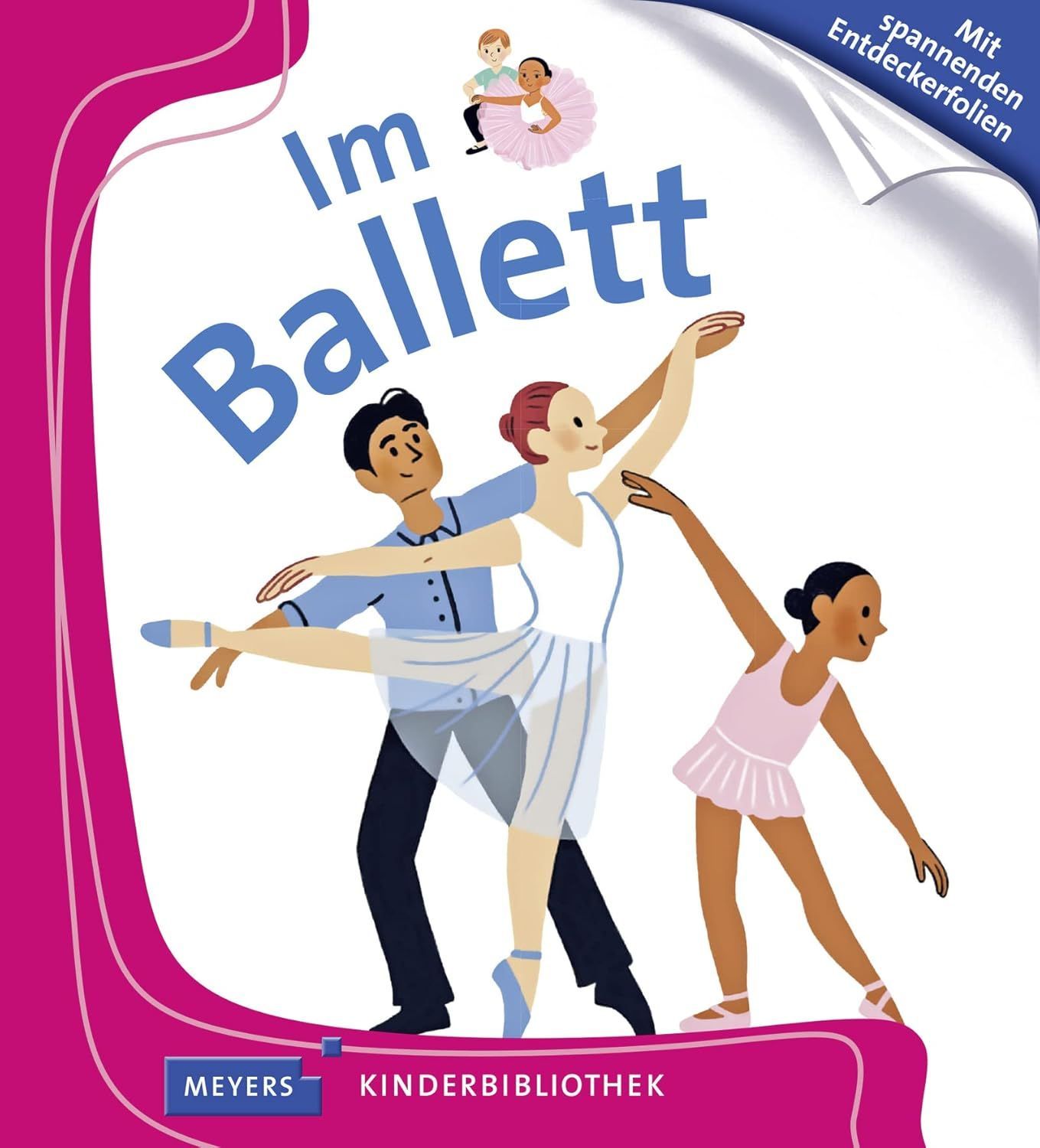 Im Ballett: Meyers Kinderbibliothek, Gebundene Ausgabe