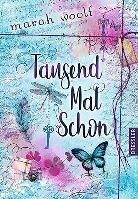 TausendMalSchon von Marah Woolf (Autor) TausendMalSchon von Marah Woolf (Autor)