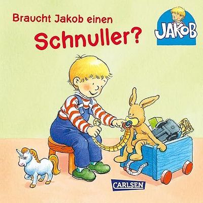 Braucht Jakob einen Schnuller? - Nele Banser Braucht Jakob einen Schnuller? - Nele Banser