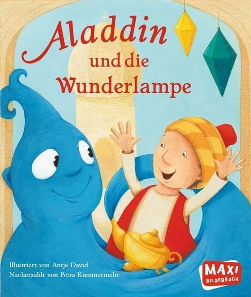 Aladdin und die Wunderlampe  (MAXI Bilderbuch)