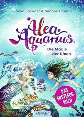 Alea Aquarius. Die Magie der Nixen Alea Aquarius. Die Magie der Nixen