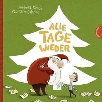 Alle Tage wieder von Andreas König