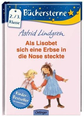 Als Lisabet sich eine Erbse in die Nase steckte: Büchersterne. 2./3. Klasse Als Lisabet sich eine Erbse in die Nase steckte: Büchersterne. 2./3. Klasse