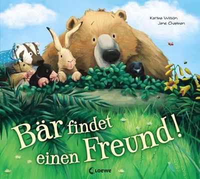 Bär findet einen Freund! Karma Wilson, Jane Chapman Bär findet einen Freund! Karma Wilson, Jane Chapman