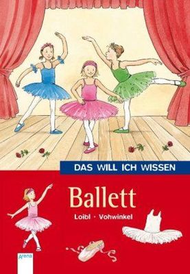 Das will ich wissen - Ballett Das will ich wissen - Ballett