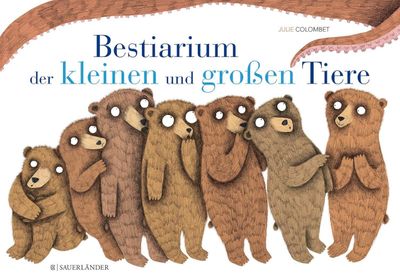 Bestiarium der kleinen und großen Tiere Bestiarium der kleinen und großen Tiere