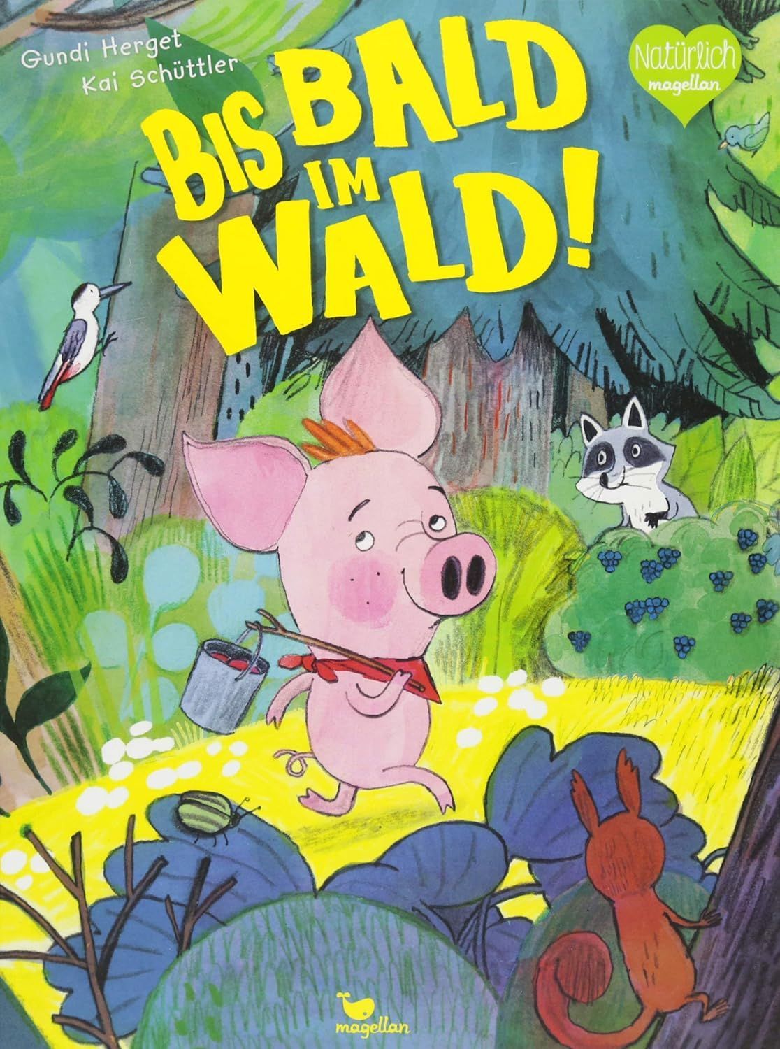 Bis bald im Wald! – Gundi Herget
