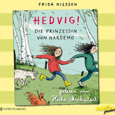 Hedvig! Die Prinzessin von Hardemo, gelesen von Heike Makatsch (3 CDs) Hedvig! Die Prinzessin von Hardemo, gelesen von Heike Makatsch (3 CDs)