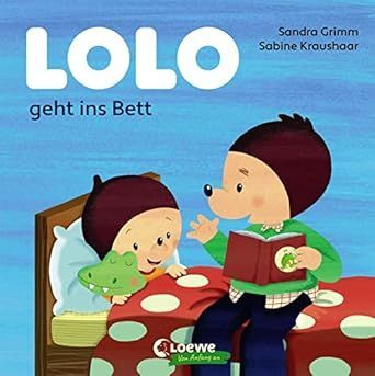 Lolo geht ins Bett - Bilderbuch für Kleinkinder ab 18 Monate