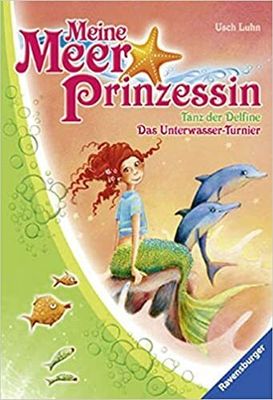 Pimpinella Meerprinzessin: Tanz der Delfine & Das Unterwasser-Turnier Pimpinella Meerprinzessin: Tanz der Delfine & Das Unterwasser-Turnier