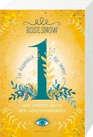 Ein Augenblick für immer. Das zweite Buch der Lügenwahrheit, Band 2 Ein Augenblick für immer. Das zweite Buch der Lügenwahrheit, Band 2
