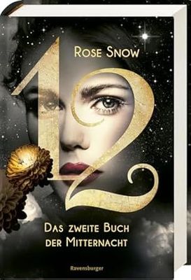 12 - Das zweite Buch der Mitternacht, Band 2 - Rose Snow 12 - Das zweite Buch der Mitternacht, Band 2 - Rose Snow