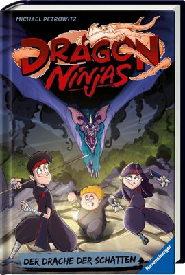 Dragon Ninjas, Band 5 - Der Drache der Schatten Dragon Ninjas, Band 5 - Der Drache der Schatten