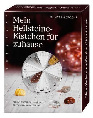 Mein Heilsteine-Kistchen für zu Hause - Mit Edelsteinen zu einem harmonischeren Leben Mein Heilsteine-Kistchen für zu Hause - Mit Edelsteinen zu einem harmonischeren Leben
