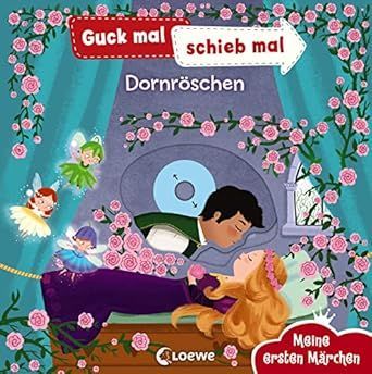 Guck mal, schieb mal! Meine ersten Märchen - Dornröschen - Susanne Weber Guck mal, schieb mal! Meine ersten Märchen - Dornröschen - Susanne Weber