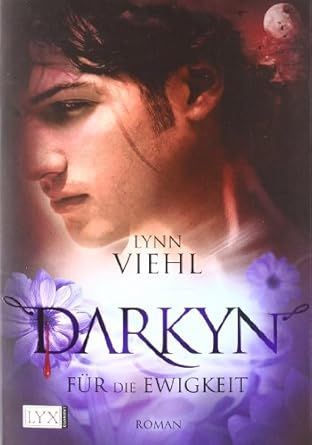 Darkyn -  Für die Ewigkeit von Lynn Viehl