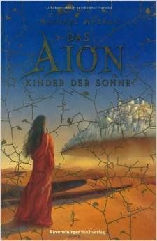 Das Aion: Kinder der Sonne von Michael Marrak