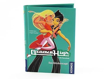 Das Glücksrezept (Groove High: Die Tanzschule, Bd 6)