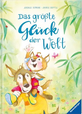 Das größte Glück der Welt - Andrea Schütze