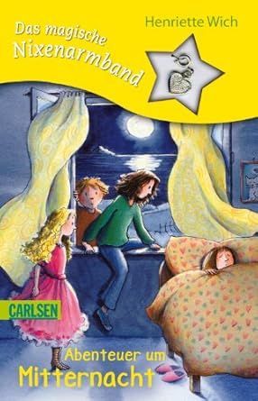 Das magische Nixenarmband, Bd 3: Abenteuer um Mitternacht
