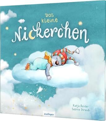 Das kleine Nickerchen von Katja Reider
