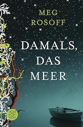 Damals, das Meer -Taschenbuch von Meg Rosoff