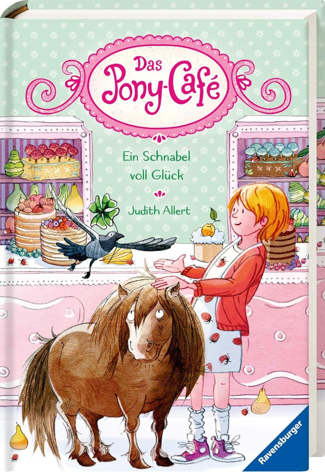 Das Pony-Café, Band 3: Ein Schnabel voll Glück Das Pony-Café, Band 3: Ein Schnabel voll Glück