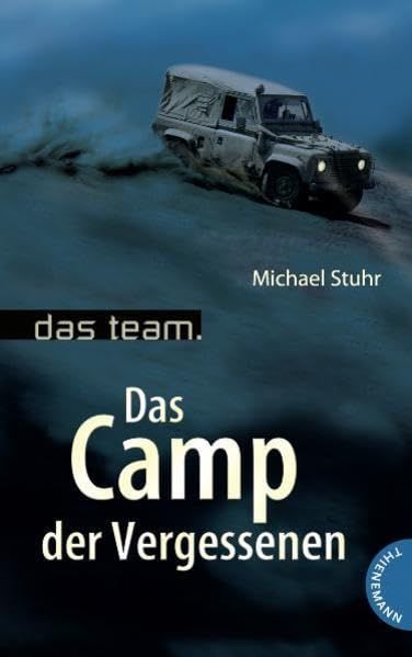 Das Team - Das Camp der Vergessenen - Michael Stuhr