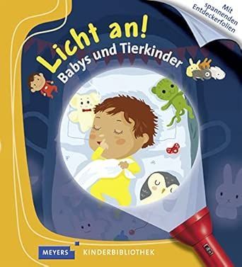 Babys und Tierkinder: Licht an! 32 Meyers Kinderbibliothek