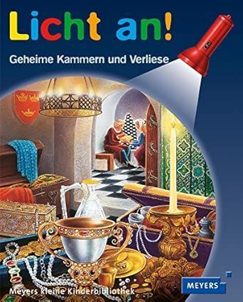 Geheime Kammern und Verliese: Licht an!: Meyers Kinderbibliothek