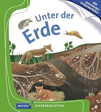 Unter der Erde: Meyers Kinderbibliothek Gebundene Ausgabe Unter der Erde: Meyers Kinderbibliothek Gebundene Ausgabe