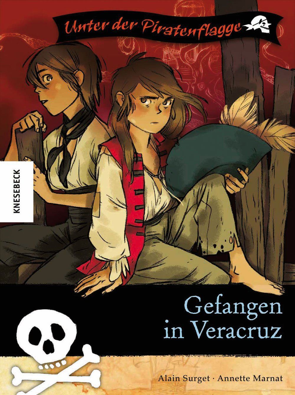 Gefangen in Veracruz: Unter der Piratenflagge - Alain Surget Gefangen in Veracruz: Unter der Piratenflagge - Alain Surget