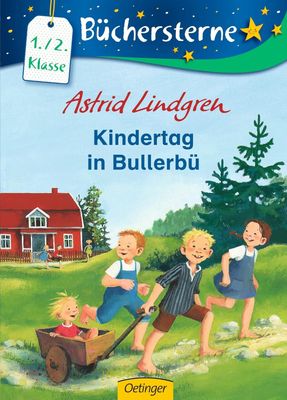 Kindertag in Bullerbü: Büchersterne. 1./2. Klasse (Wir Kinder aus Bullerbü) - Astrid Lindgren