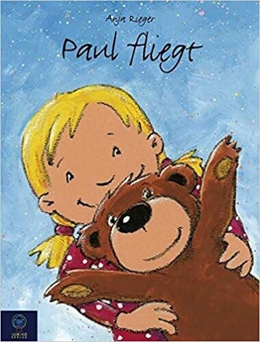 Lena und Paul - Paul fliegt Gebundene Ausgabe von Anja Rieger Lena und Paul - Paul fliegt Gebundene Ausgabe von Anja Rieger
