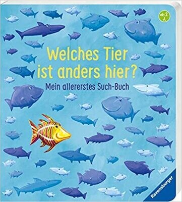 Welches Tier ist anders hier?: Mein allererstes Such-Buch Welches Tier ist anders hier?: Mein allererstes Such-Buch