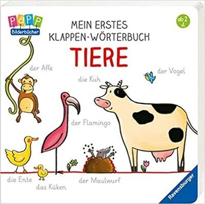 Mein erstes Klappen-Wörterbuch: Tiere , M. Badstuber Mein erstes Klappen-Wörterbuch: Tiere , M. Badstuber