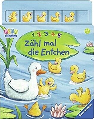 1, 2, 3, 4, 5: Zähl mal die die Entchen, Regina Schwarz 1, 2, 3, 4, 5: Zähl mal die die Entchen, Regina Schwarz