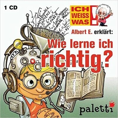 Ich weiss was! Albert E. erklärt Wie lerne ich richtig? Kinder Wissens CD Hörbuch Ich weiss was! Albert E. erklärt Wie lerne ich richtig? Kinder Wissens CD Hörbuch