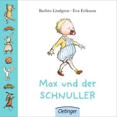 Max und der Schnuller von Lindgren, Barbro