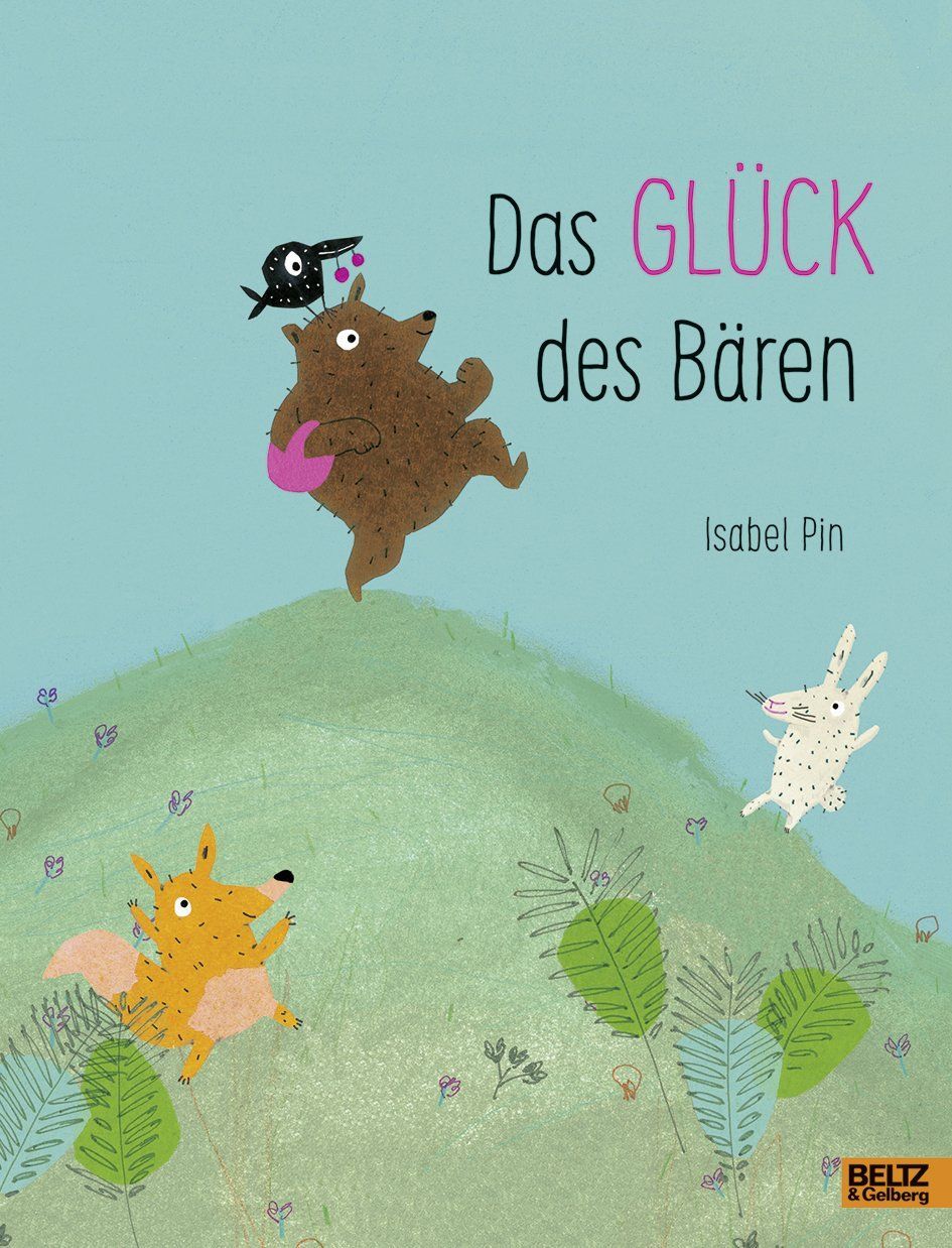 Das Glück des Bären – Vierfarbiges Bilderbuch