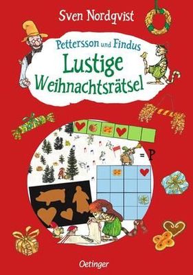 Pettersson und Findus. Lustige Weihnachtsrätsel ab 5 J. Sven Nordqvist Pettersson und Findus. Lustige Weihnachtsrätsel ab 5 J. Sven Nordqvist